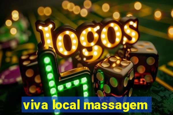 viva local massagem